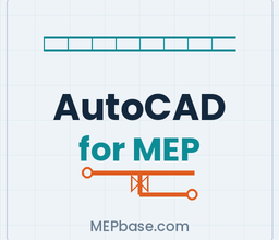 AutoCAD for MEP tips and tricks — MEPbase featured thumbnail